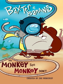 Baxter and Bananas in Monkey See Monkey Don't Trailer