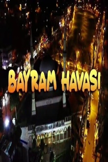 Bayram Havası Trailer