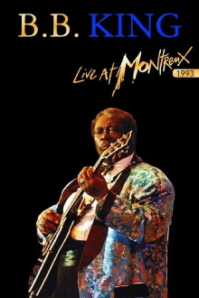 B.B. King: Live At Montreux 1993 Trailer