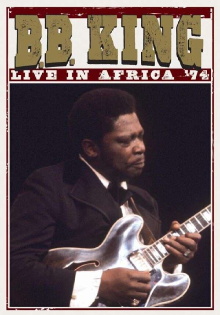 B.B. King: Live In Africa '74 Trailer