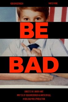 Be Bad Trailer