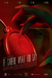 Be Careful What You Say Trailer