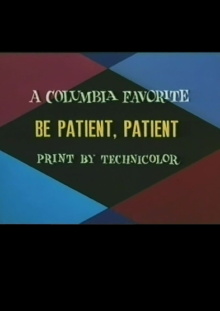 Be Patient, Patient Trailer