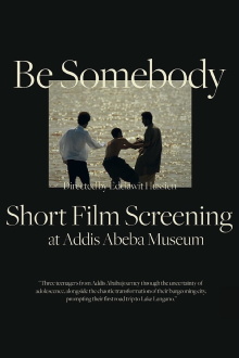 Be Somebody Trailer