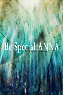 Be Special, ANNA Trailer