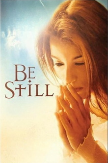Be Still Trailer