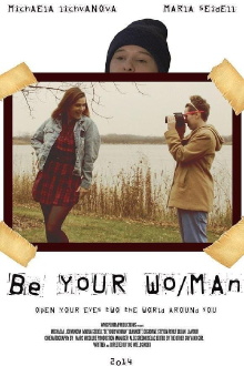 Be Your Wo/Man Trailer