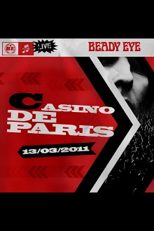 Beady Eye : Live At The Casino de Paris Trailer