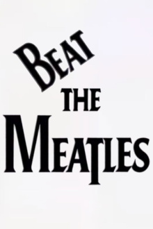 Beat the Meatles Trailer