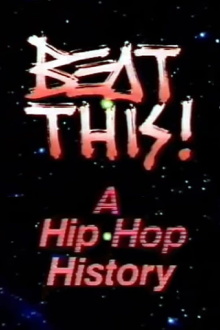 Beat This!: A Hip Hop History Trailer