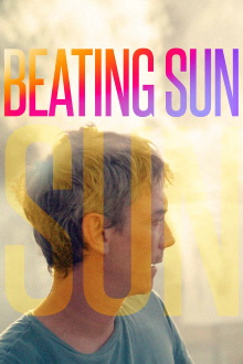 Beating Sun Trailer