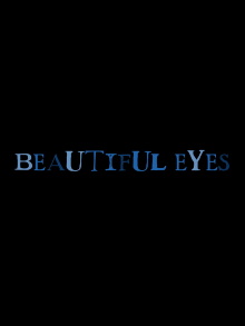 Beautiful Eyes Trailer