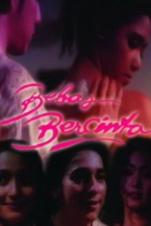 Bebas Bercinta Trailer