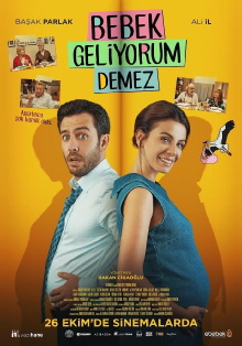 Bebek Geliyorum Demez Trailer