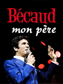 Bécaud mon père Trailer