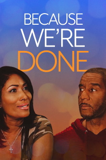 Because We're Done Trailer