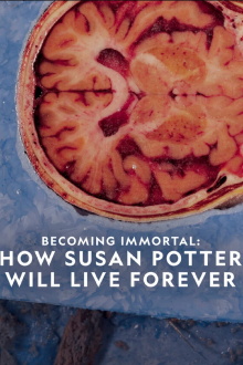 Becoming Immortal: How Susan Potter Will Live Forever Trailer