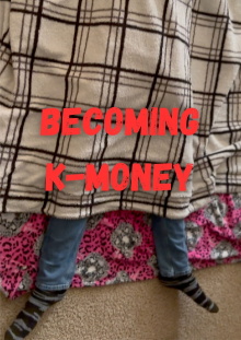 Becoming K-Money Trailer