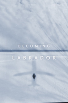 Becoming Labrador Trailer