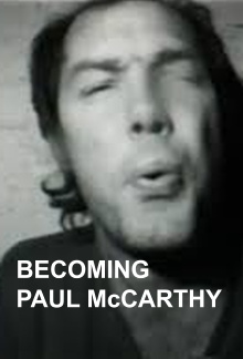Becoming Paul McCarthy Trailer
