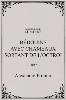 Bédouins avec chameaux sortant de l’octroi Trailer