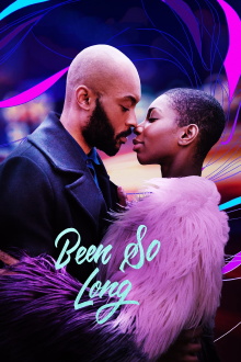 Been So Long Trailer