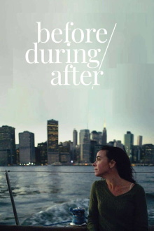 Before/During/After Trailer
