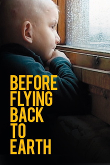 Before Flying Back to Earth Trailer