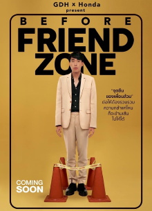 Before Friend Zone Trailer