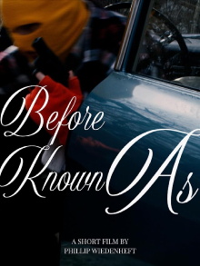 Before Known As Trailer