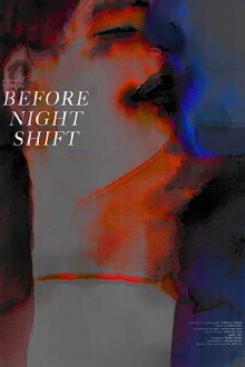 Before Night Shift Trailer