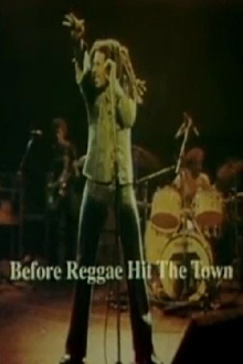 Before Reggae Hit The Town Trailer