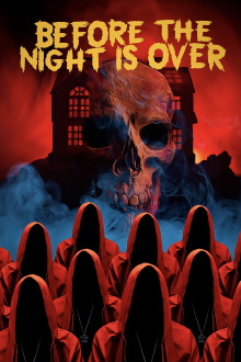 Before the Night Is Over Trailer