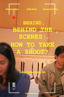 Behind, Behind The Scenes: How To Take A Shoot? Trailer