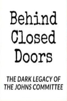 Behind Closed Doors: The Dark Legacy of the Johns Committee Trailer