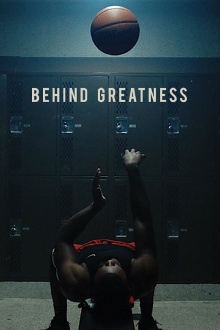 Behind Greatness Trailer