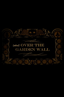 Behind Over the Garden Wall Trailer