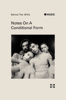 Behind The 1975’s 'Notes on a Conditional Form' Trailer