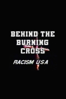 Behind the Burning Cross: Racism USA Trailer