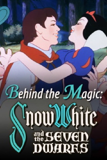 Behind the Magic: Snow White and the Seven Dwarfs Trailer