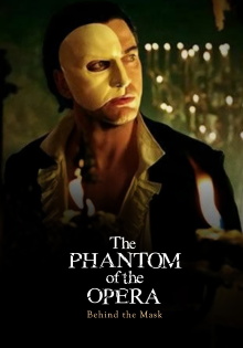 Behind the Mask: The Making of The Phantom of the Opera Trailer