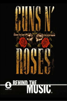 Behind The Music: Guns N' Roses Trailer