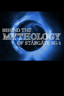 Behind the Mythology of Stargate SG-1 Trailer