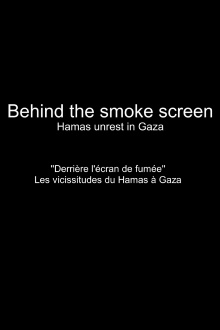 Behind the Smokescreen: Hamas Unrest in Gaza Trailer