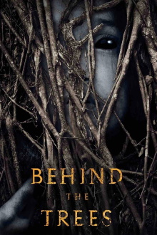 Behind the Trees Trailer