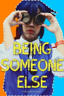Being Someone Else Trailer