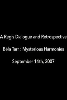 Béla Tarr: Mysterious Harmonies Trailer