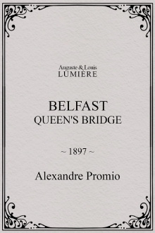 Belfast : Queen's Bridge Trailer