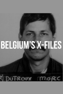 Belgium's X-Files - Marc Dutroux Trailer