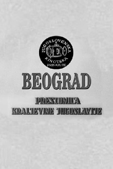 Belgrade, Capital of the Kingdom of Yugoslavia Trailer